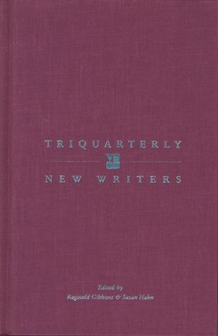 Triquarterly New Writers