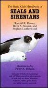 The Sierra Club Handbook of Seals and Sirenians