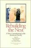 Rebuilding the Nest: A New Commitment to the American Family