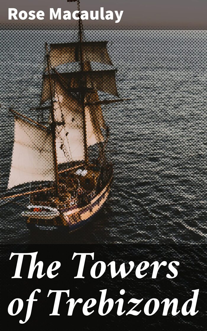 The Towers of Trebizond: A Journey of Faith, Comedy, and Identity in Post-War Turkey