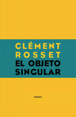 El objeto singular (Ensayo Sexto Piso)