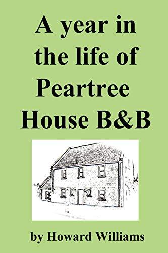 A year in the life of Peartree House B&B