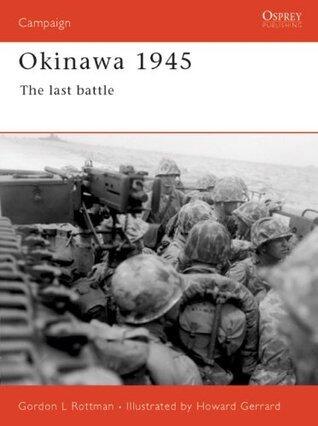 Okinawa 1945: The Last Battle