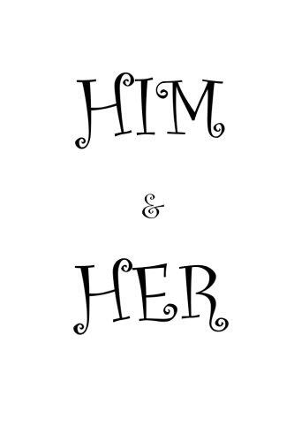 Him & Her