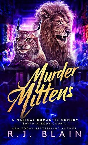 Murder Mittens: A Magical Romantic Comedy
