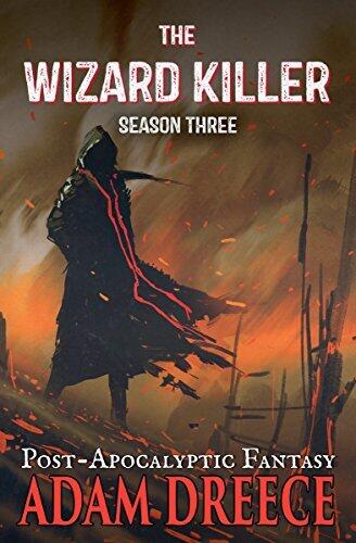 The Wizard Killer - Season Three: A Mondus Inferno series