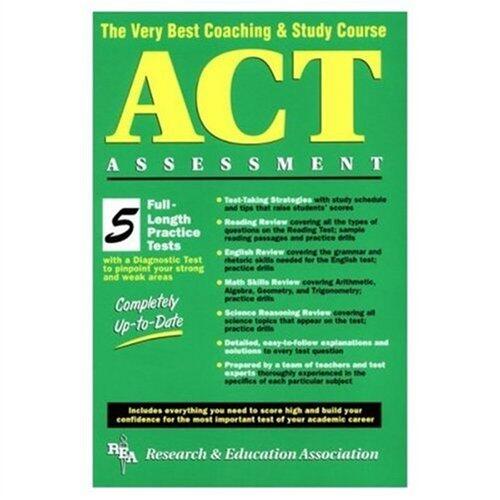 ACT Assessment (The Very Best Coaching and Study Course Prep)