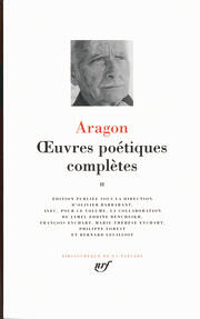 Aragon: Œuvres poétiques complètes