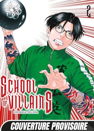 School of Villains T02