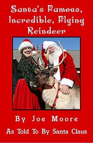 Santa's Famous, Incredible, Flying Reindeer