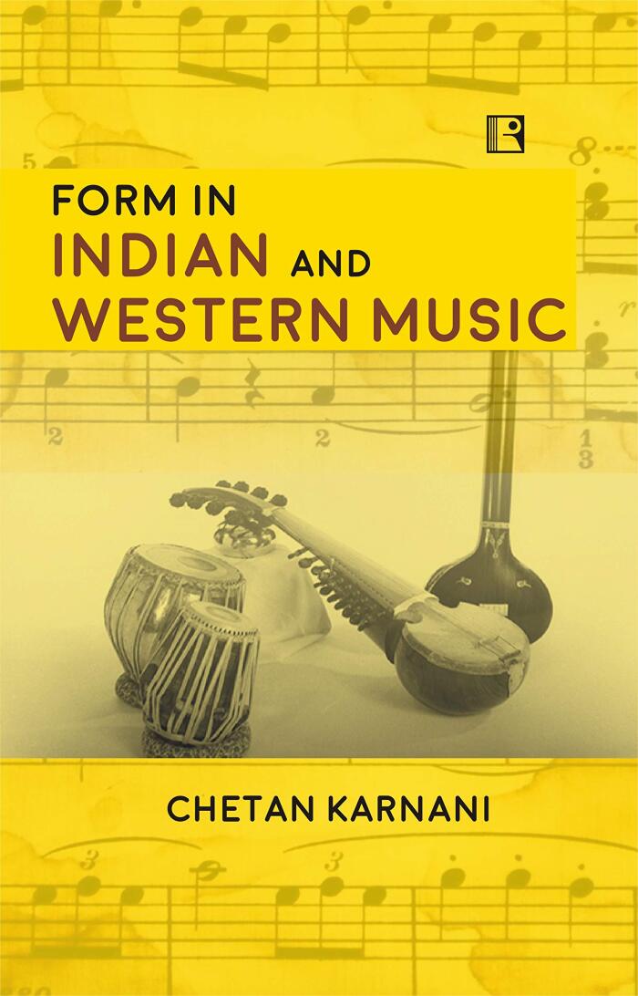 FORM IN INDIAN AND WESTERN MUSIC