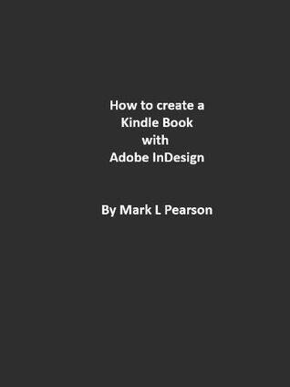 How to create a Kindle Book with Adobe InDesign