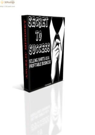 Secret To Success: Selling Shirts As A Profitable Business
