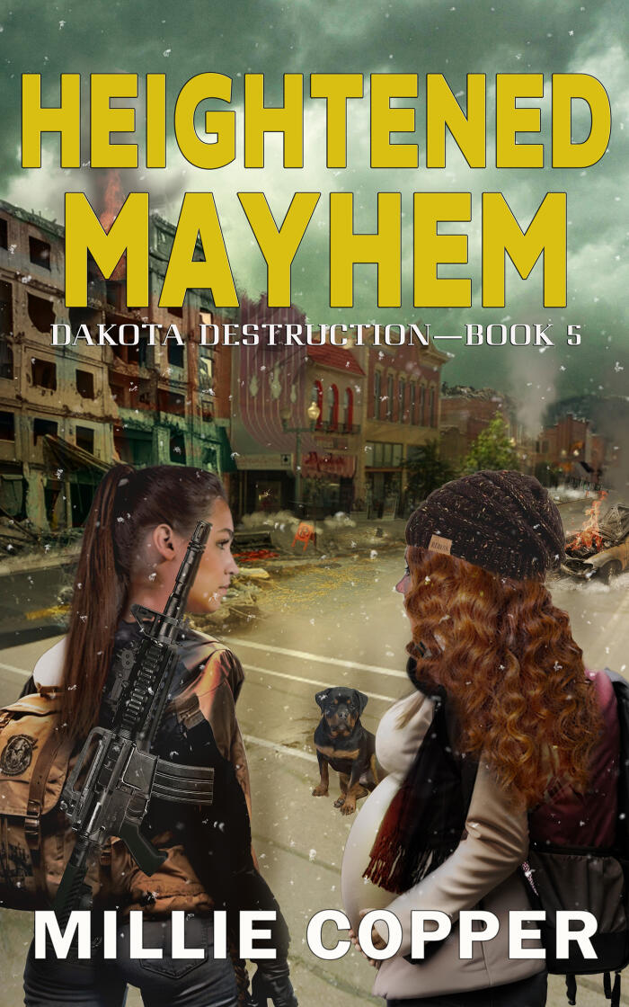 Heightened Mayhem: Dakota Destruction Book 5 | America's New Apocalypse