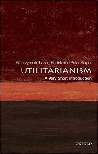 Utilitarianism: A Very Short Introduction
