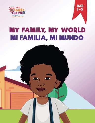 The Bigger the Fro the More I Know: Learn Basic English to Spanish Vocabulary Words: Greeting, Family Members, & Emotions