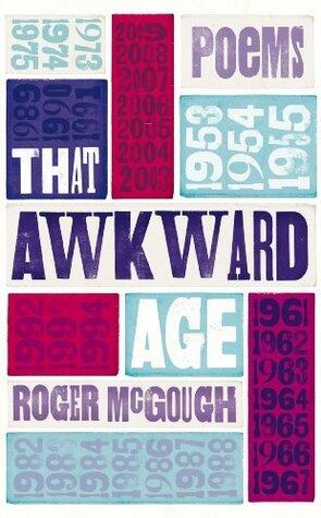 That Awkward Age: Poems