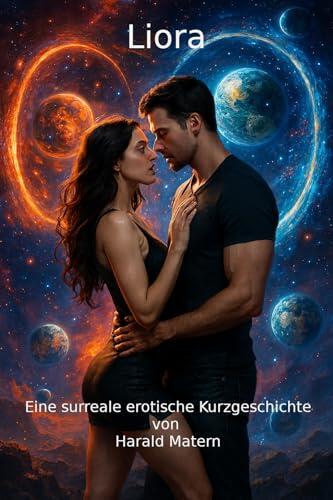 Liora: eine surreale erotische Kurzgeschichte