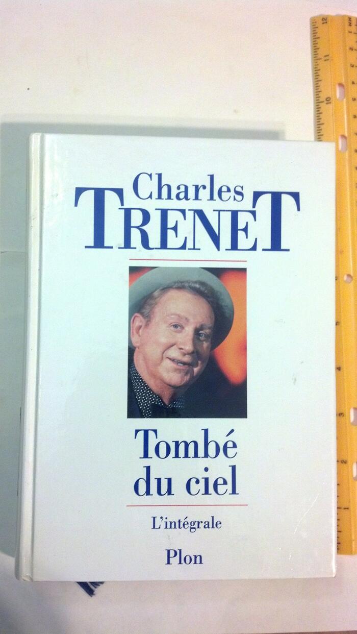 Tombé du ciel: L'intégrale