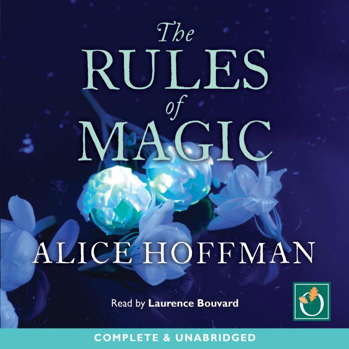 The Rules of Magic: A Prequel to Practical Magic