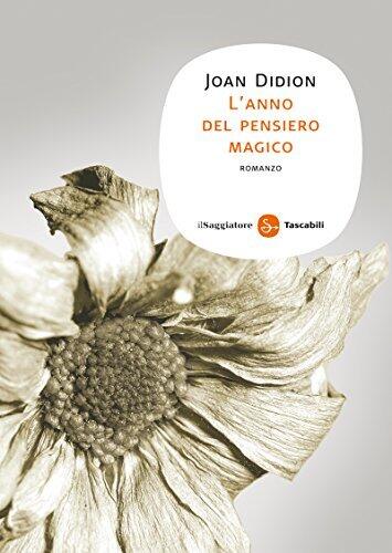 L'anno del pensiero magico