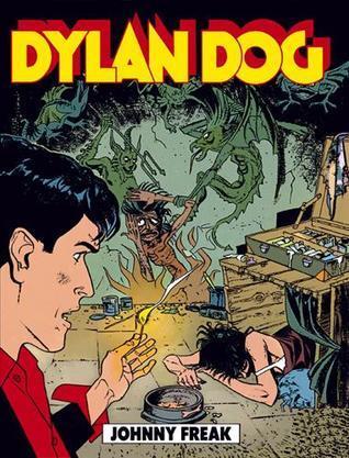 Dylan Dog n. 81:  Johnny Freak