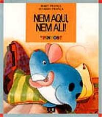 Nem aqui, nem ali!