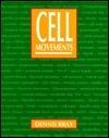 Cell Movements: From Molecules to Motility