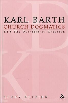 Church Dogmatics: III.3 The Doctrine of Creation §§ 50-51