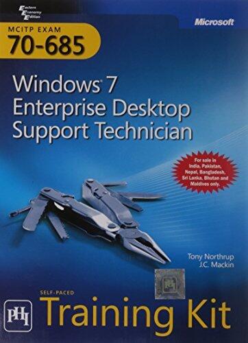 MCITP Self-Paced Training Kit: Exam 70-685: Windows 7 Enterprise Desktop Support Technician