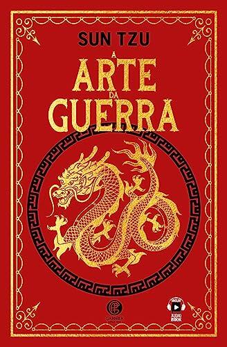 A Arte da Guerra - Sun Tzu - Edição Luxo e acesso ao audiobook: Acompanha marcador de páginas
