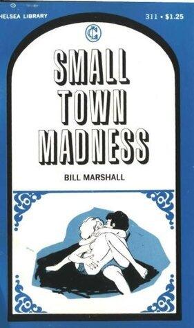 Small Town Madness