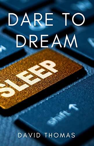 Dare to Dream