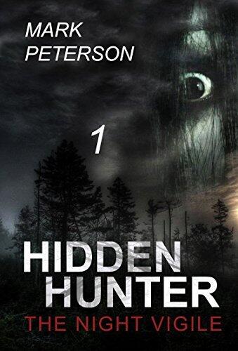 Mystery : Hidden - The night Vigil: (Hidden hunter, Mystery, Suspense, Thriller, Suspense Crime Thriller) (ADDITIONAL FREE BOOK INCLUDED )