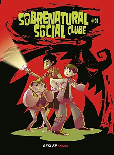 Sobrenatural Social Clube I (SESI-SP Quadrinhos)