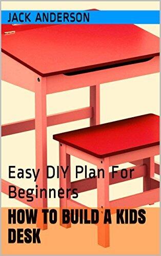 How to Build a Kids Desk: Easy DIY Plan For Beginners