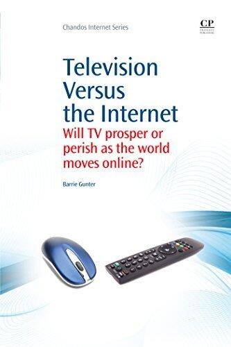 Television Versus the Internet: Will TV Prosper or Perish as the World Moves Online?