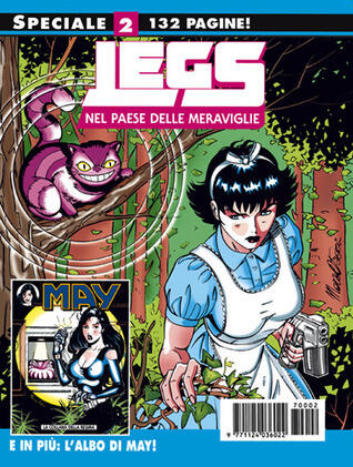 Speciale Legs Weaver n. 2: Nel paese delle meraviglie