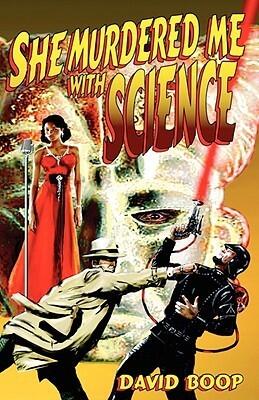 She Murdered Me with Science