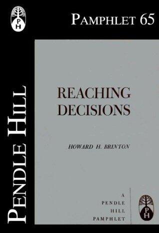 Reaching Decisions: The Quaker Method