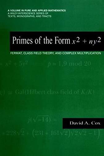 Primes of the Form x + ny: Fermat, Class Field Theory, and Complex Multiplication