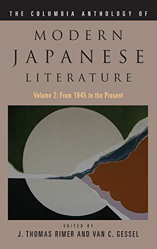 The Columbia Anthology of Modern Japanese Literature (Volume 2, 1945 to the Present)