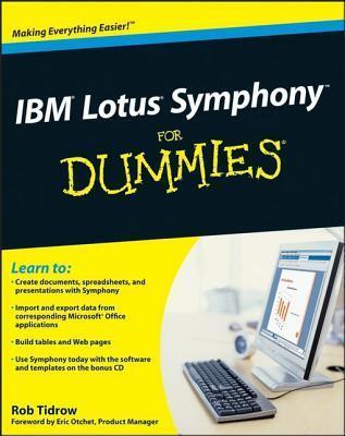 IBM Lotus Symphony for Dummies