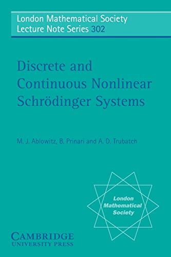 Discrete and Continuous Nonlinear Schrödinger Systems