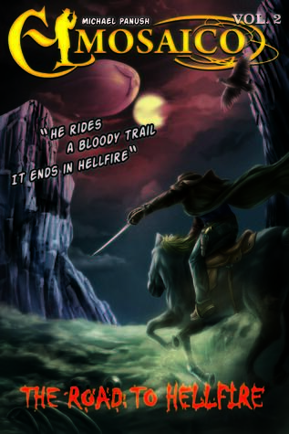 El Mosaico, Vol. 2: The Road to Hellfire