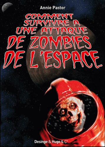 Comment survivre à une attaque de zombies de l'espace