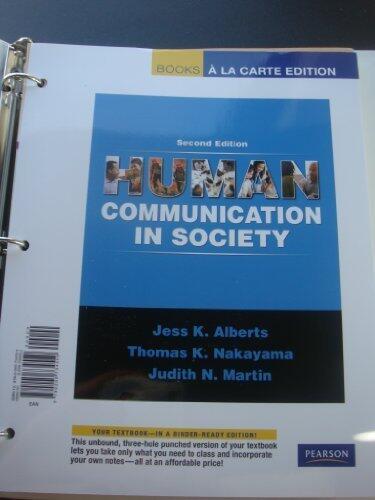 Human Communication in Society, Books a la Carte Edition (2nd Edition)