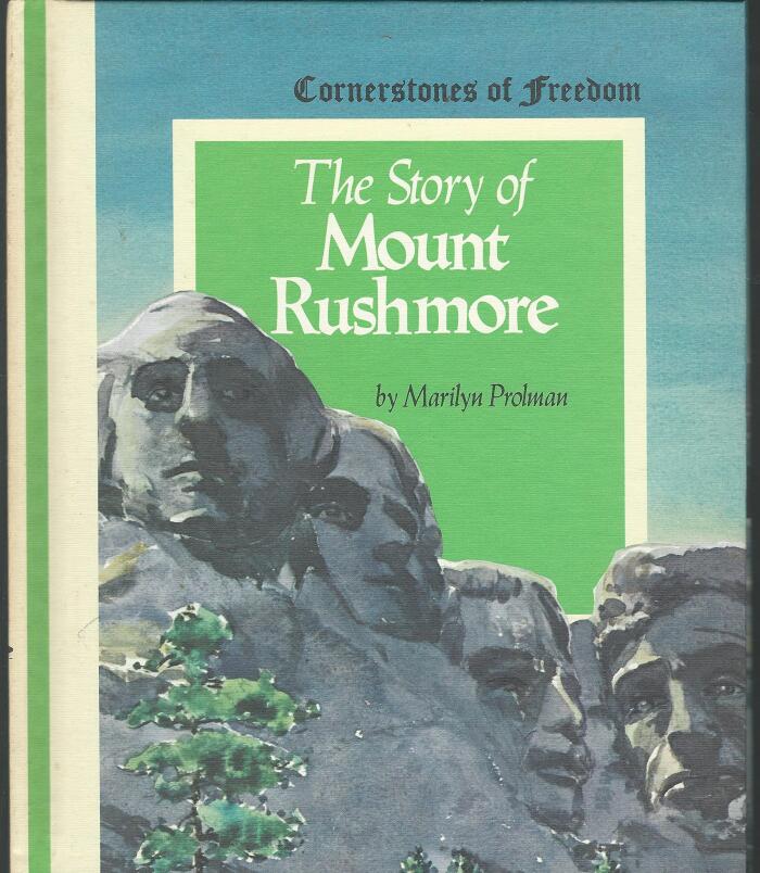The Story of Mount Rushmore