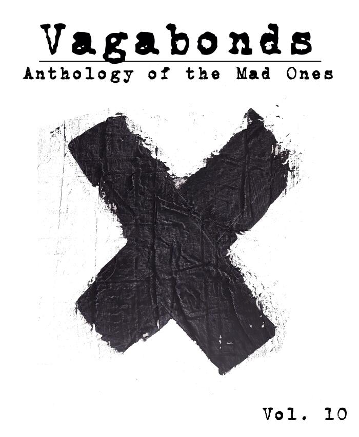Vagabonds: Anthology of the Mad Ones Vol. 10