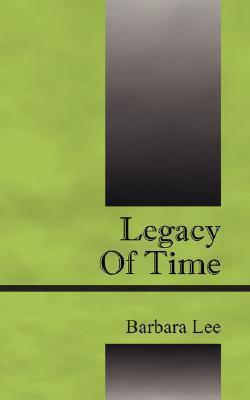 Legacy of Time